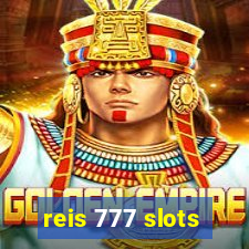 reis 777 slots